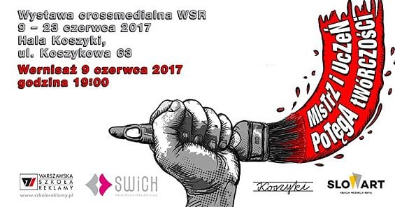 Mistrz i Uczeń - wystawa Warszawskiej Szkoły Reklamy i Szkoły Wizażu i Charakteryzacji SWiCh. Czerwiec 2017 r. 